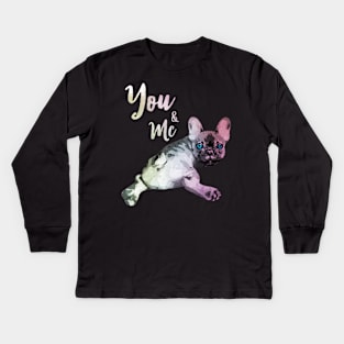 French bulldog you and me Kids Long Sleeve T-Shirt